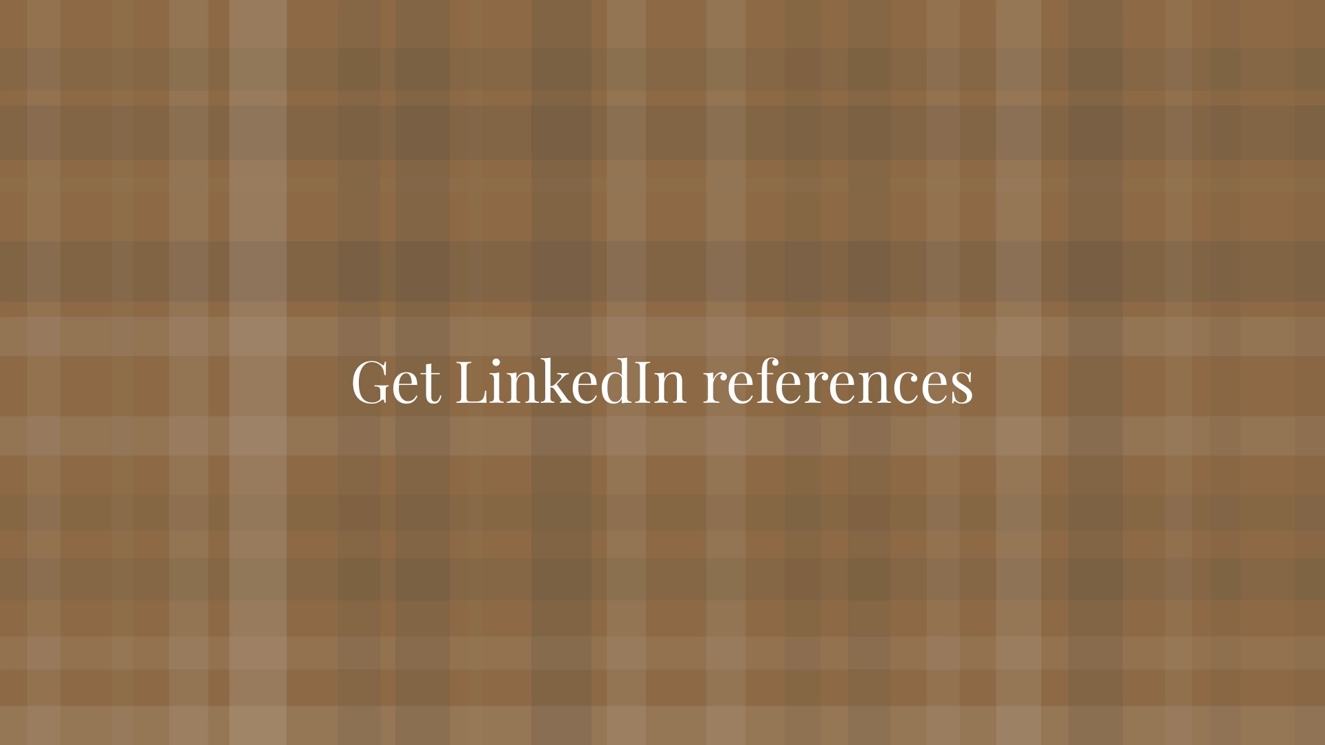 Get LinkedIn references